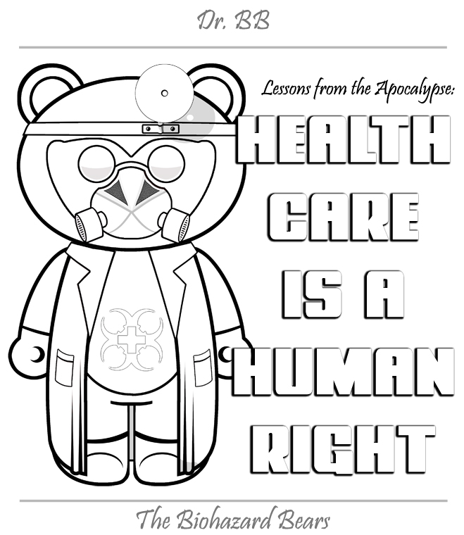Dr. BB, plague doctor and mad scientist, teaches that Health Care is a human right.